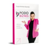 Podo Business – Bauen Sie Ihre Marke auf von Paula Pelińska-Butyniec – Buch 1 Stück.